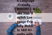SEO Optimization for an English Language-Friendly Website, Make Your English Language-Friendly Website SEO-friendly with These Proven Strategies SEO Optimization for an English Language-Friendly Website, Make Your English Language-Friendly Website SEO-friendly with These Proven Strategies